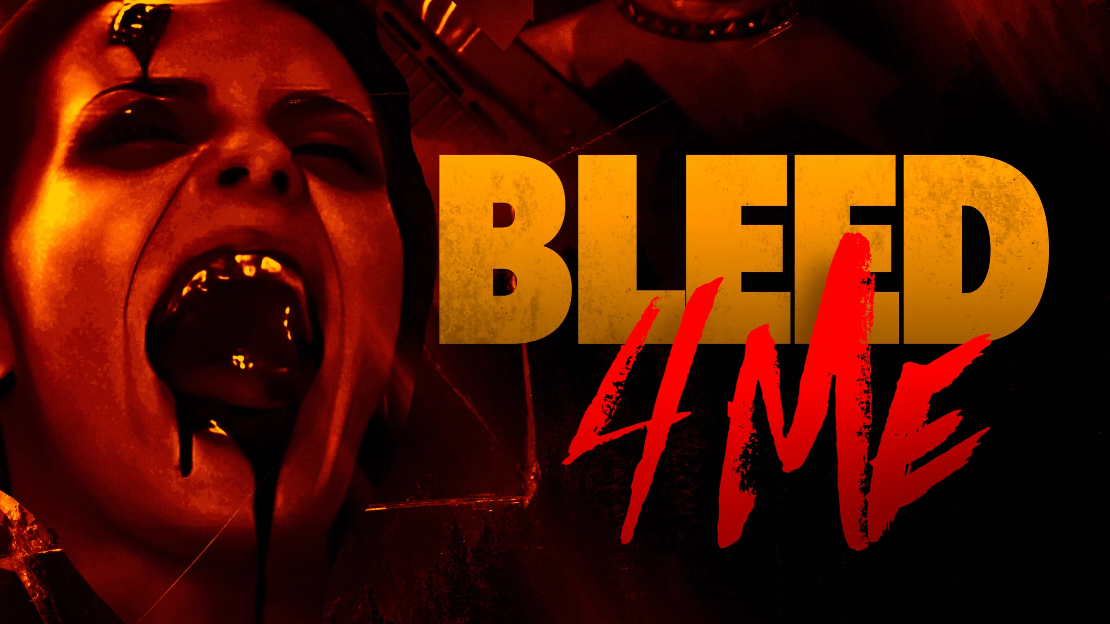 Bleed 4 Me poster